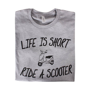 T-Shirt Life is Short