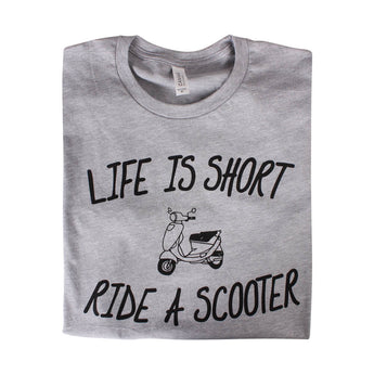 T-Shirt Life is Short